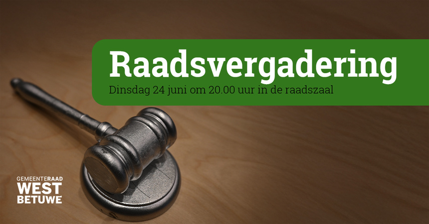 Raadsvergadering 24 juni